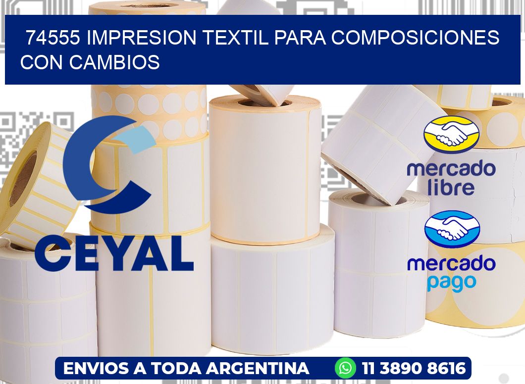74555 IMPRESION TEXTIL PARA COMPOSICIONES CON CAMBIOS