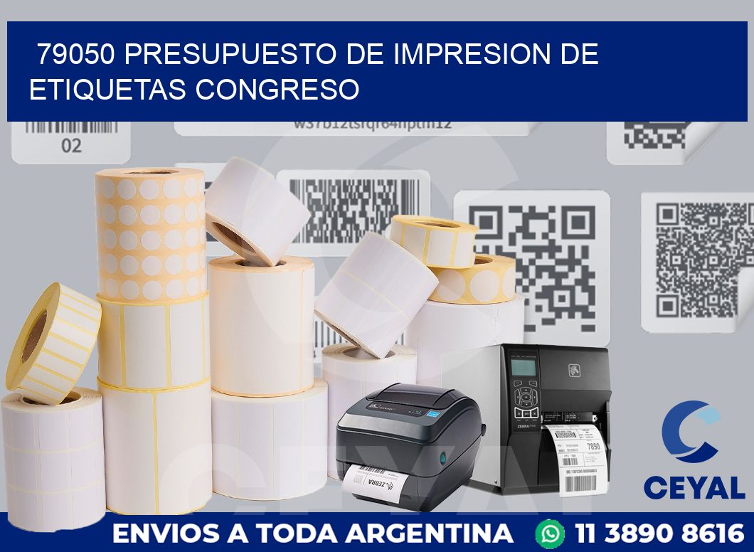79050 PRESUPUESTO DE IMPRESION DE ETIQUETAS CONGRESO