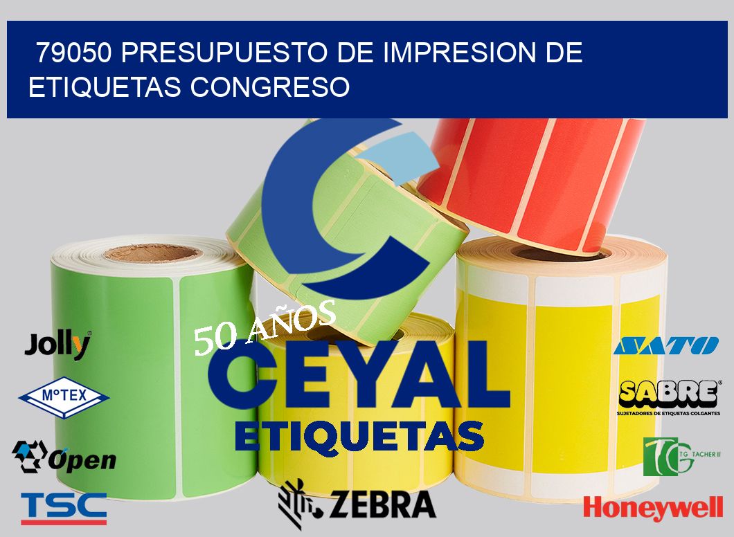 79050 PRESUPUESTO DE IMPRESION DE ETIQUETAS CONGRESO