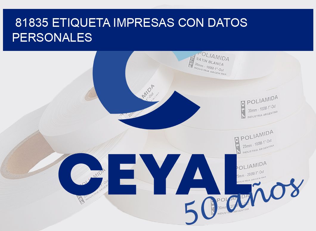 81835 ETIQUETA IMPRESAS CON DATOS PERSONALES