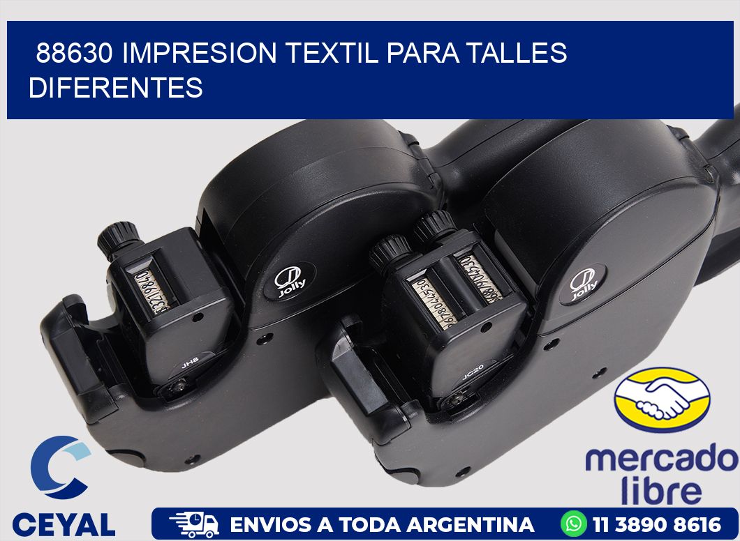 88630 IMPRESION TEXTIL PARA TALLES DIFERENTES