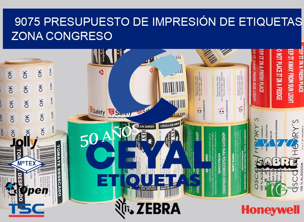 9075 PRESUPUESTO DE IMPRESIÓN DE ETIQUETAS ZONA CONGRESO