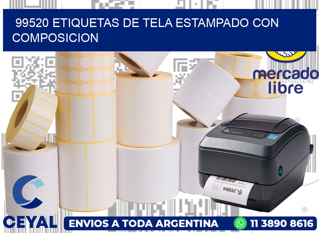 99520 ETIQUETAS DE TELA ESTAMPADO CON COMPOSICION