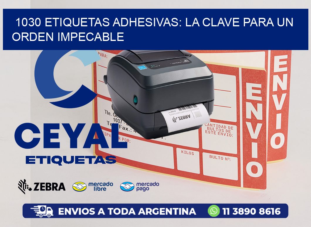 1030 Etiquetas Adhesivas: La Clave para un Orden Impecable
