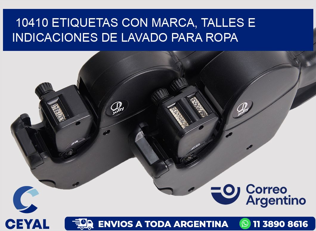 10410 ETIQUETAS CON MARCA, TALLES E INDICACIONES DE LAVADO PARA ROPA