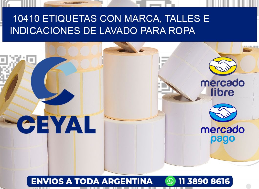 10410 ETIQUETAS CON MARCA, TALLES E INDICACIONES DE LAVADO PARA ROPA