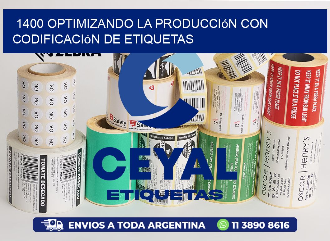 1400 Optimizando la Producción con Codificación de Etiquetas