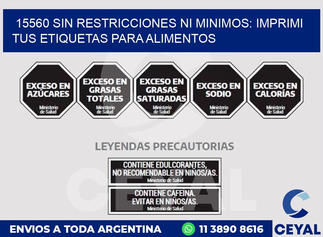 15560 SIN RESTRICCIONES NI MINIMOS: IMPRIMI TUS ETIQUETAS PARA ALIMENTOS