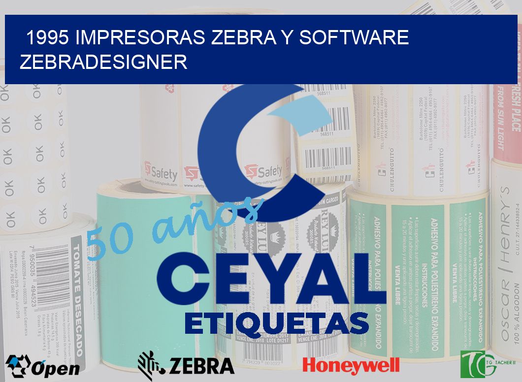 1995 Impresoras Zebra y Software zebradesigner