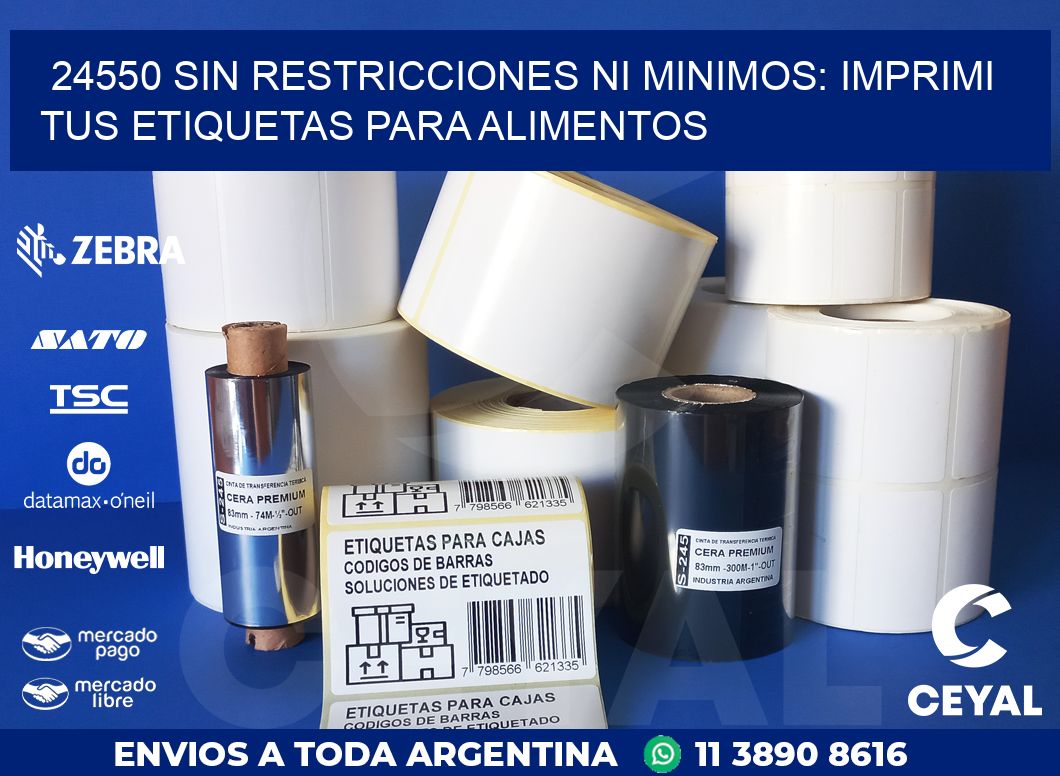 24550 SIN RESTRICCIONES NI MINIMOS: IMPRIMI TUS ETIQUETAS PARA ALIMENTOS