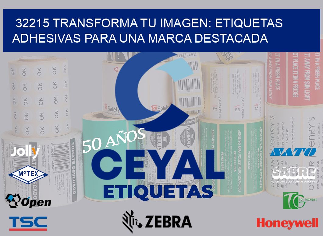 32215 TRANSFORMA TU IMAGEN: ETIQUETAS ADHESIVAS PARA UNA MARCA DESTACADA