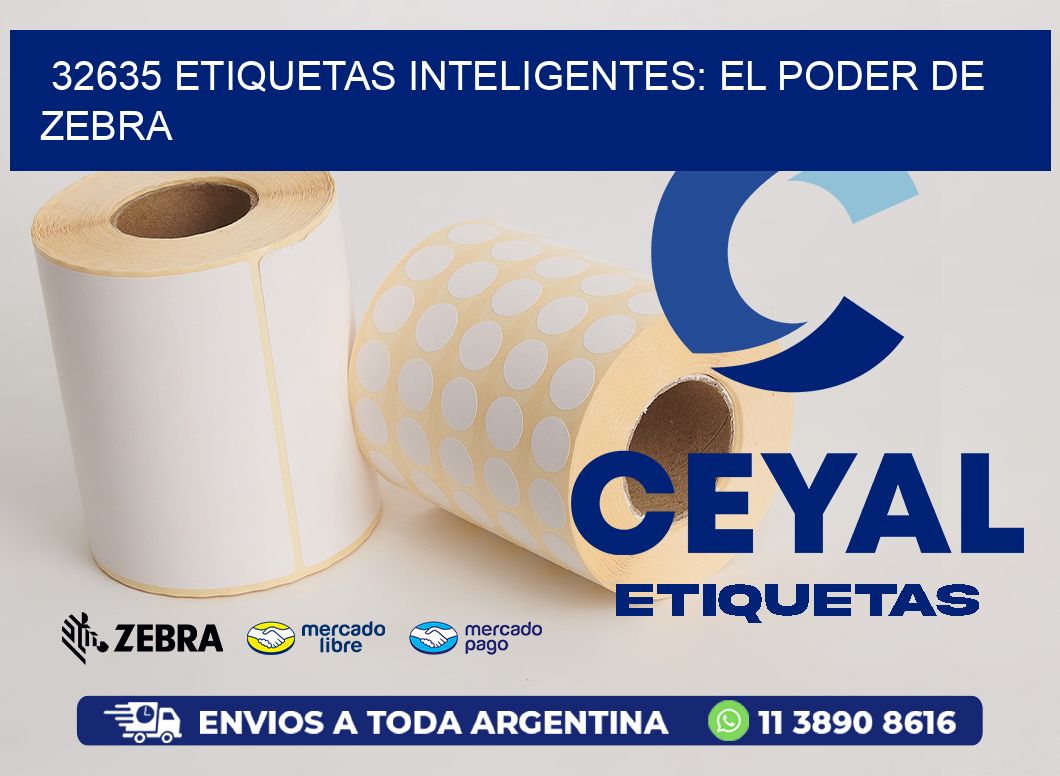 32635 Etiquetas Inteligentes: El Poder de Zebra