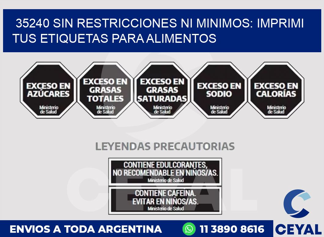 35240 SIN RESTRICCIONES NI MINIMOS: IMPRIMI TUS ETIQUETAS PARA ALIMENTOS