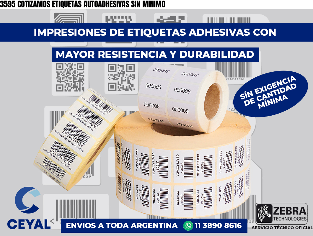 3595 COTIZAMOS ETIQUETAS AUTOADHESIVAS SIN MINIMO