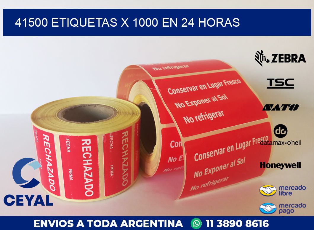 41500 ETIQUETAS X 1000 EN 24 HORAS