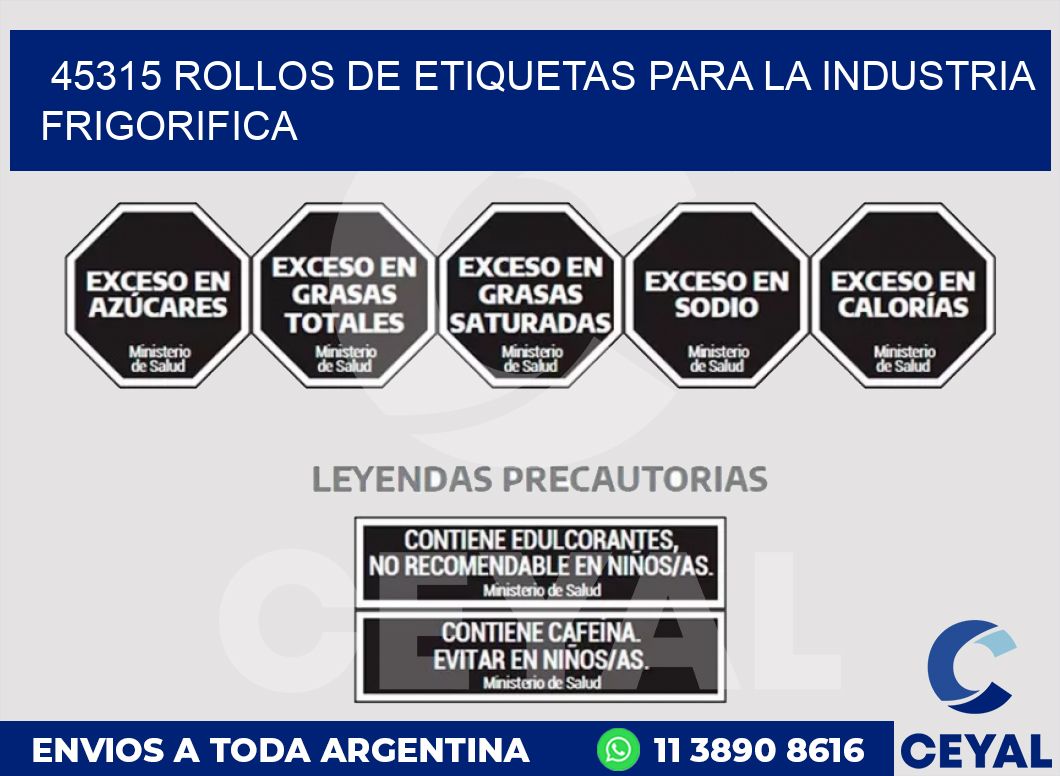 45315 ROLLOS DE ETIQUETAS PARA LA INDUSTRIA FRIGORIFICA