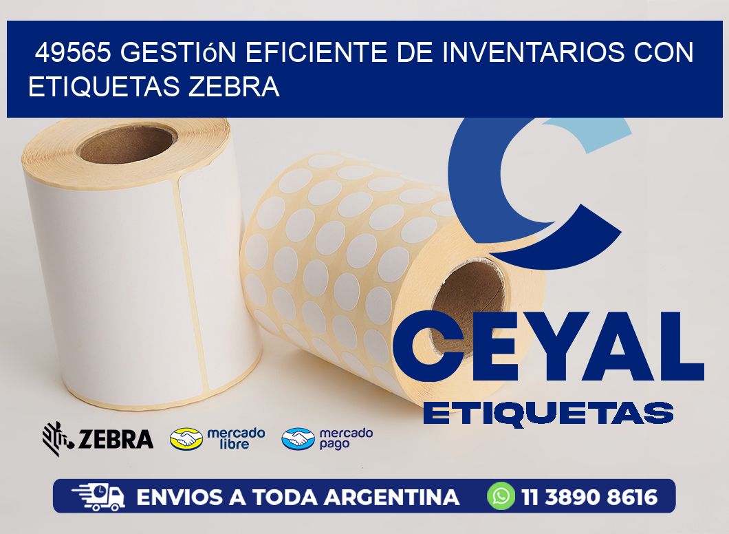 49565 Gestión Eficiente de Inventarios con Etiquetas Zebra