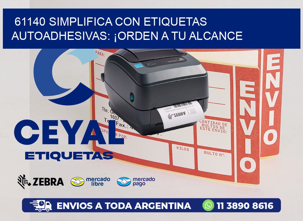 61140 Simplifica con Etiquetas Autoadhesivas: ¡Orden a tu Alcance