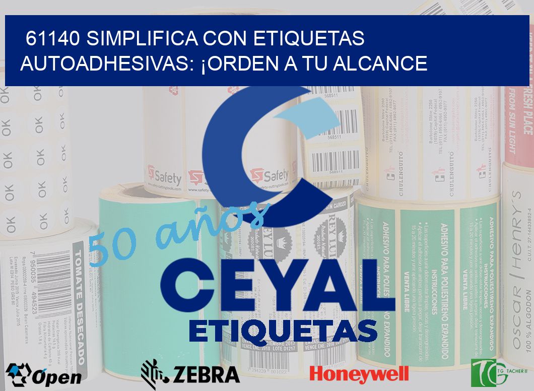 61140 Simplifica con Etiquetas Autoadhesivas: ¡Orden a tu Alcance