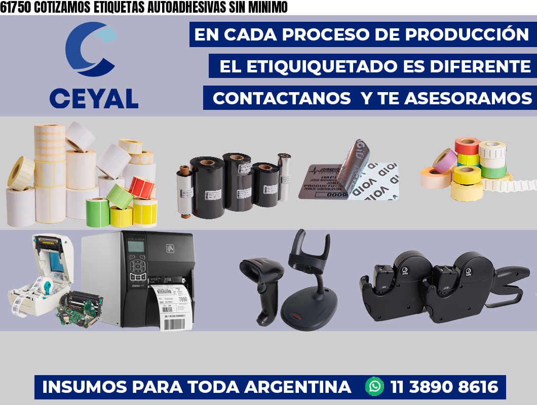 61750 COTIZAMOS ETIQUETAS AUTOADHESIVAS SIN MINIMO