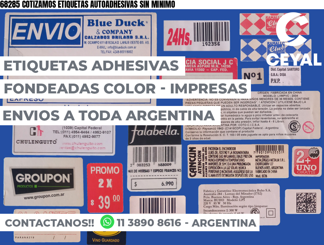 68285 COTIZAMOS ETIQUETAS AUTOADHESIVAS SIN MINIMO