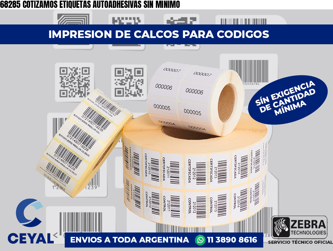 68285 COTIZAMOS ETIQUETAS AUTOADHESIVAS SIN MINIMO