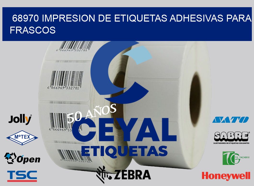 68970 IMPRESION DE ETIQUETAS ADHESIVAS PARA FRASCOS