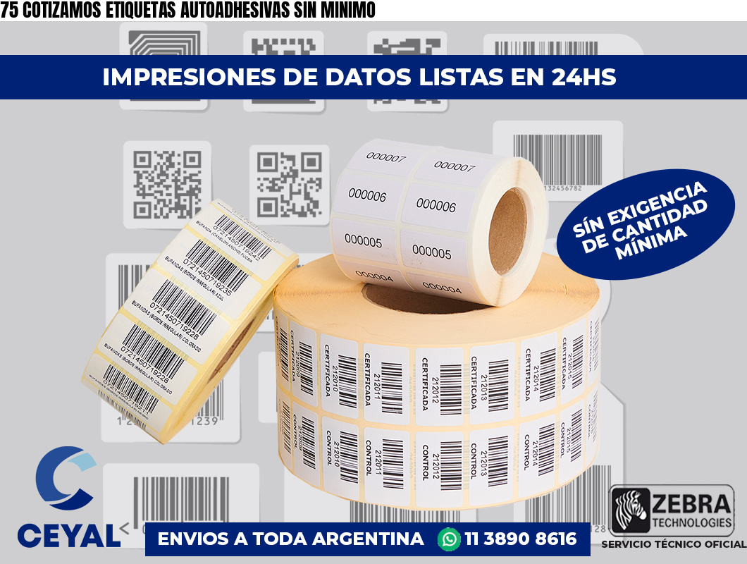 75 COTIZAMOS ETIQUETAS AUTOADHESIVAS SIN MINIMO