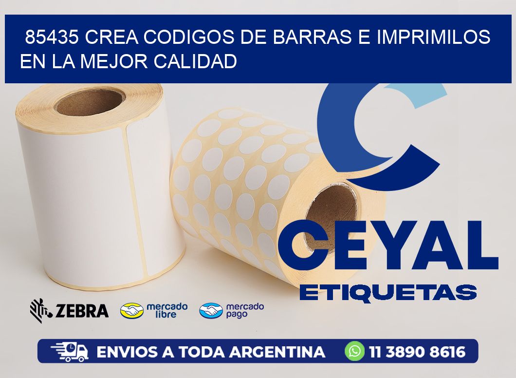 85435 CREA CODIGOS DE BARRAS E IMPRIMILOS EN LA MEJOR CALIDAD