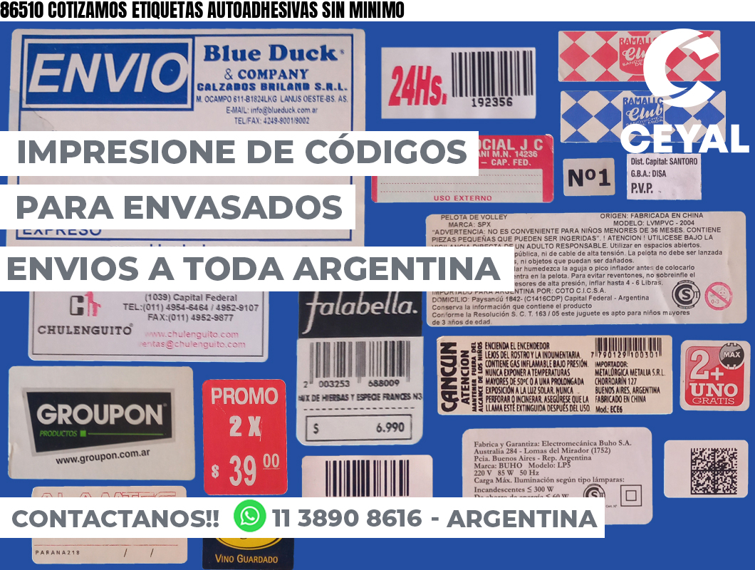 86510 COTIZAMOS ETIQUETAS AUTOADHESIVAS SIN MINIMO
