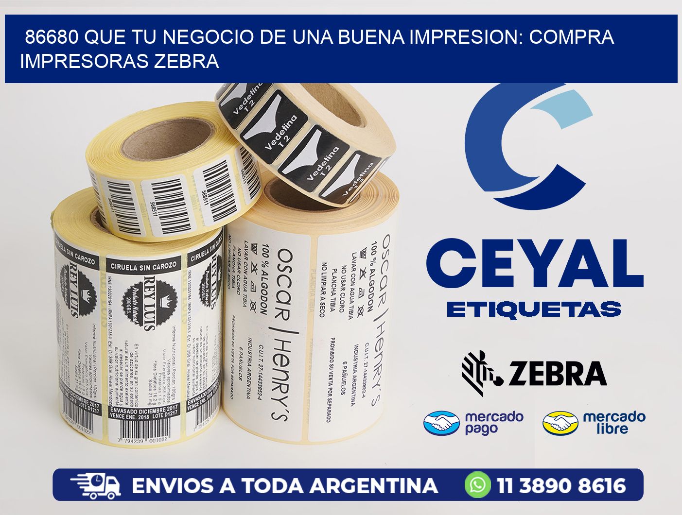 86680 QUE TU NEGOCIO DE UNA BUENA IMPRESION: COMPRA IMPRESORAS ZEBRA