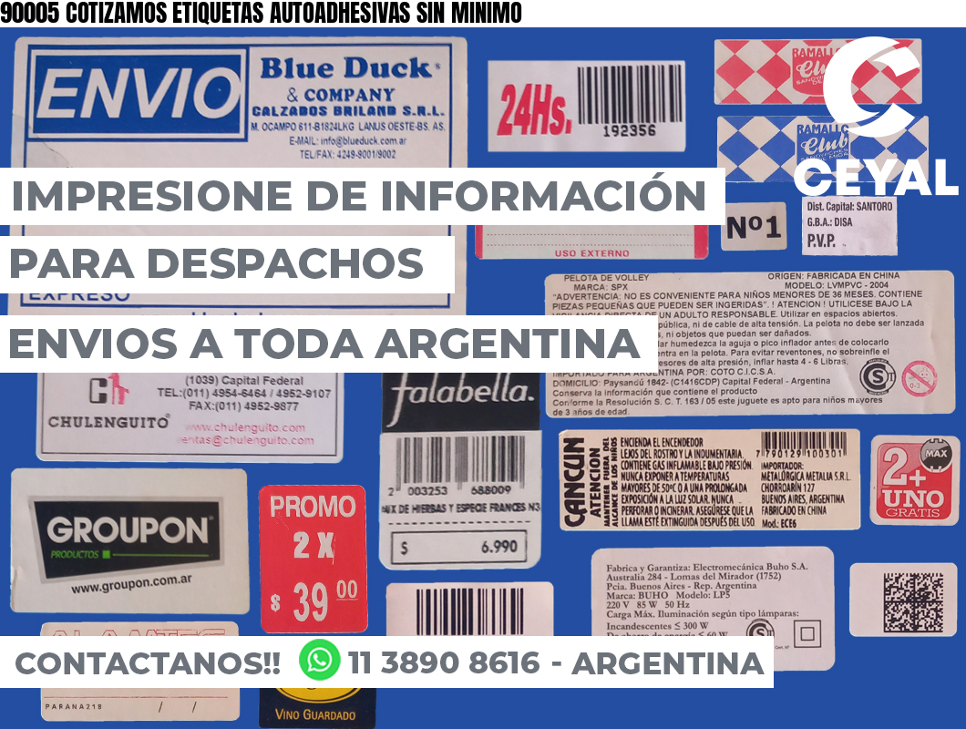 90005 COTIZAMOS ETIQUETAS AUTOADHESIVAS SIN MINIMO