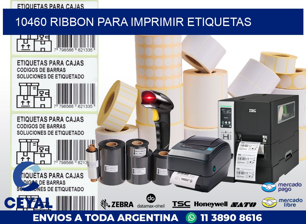 10460 RIBBON PARA IMPRIMIR ETIQUETAS