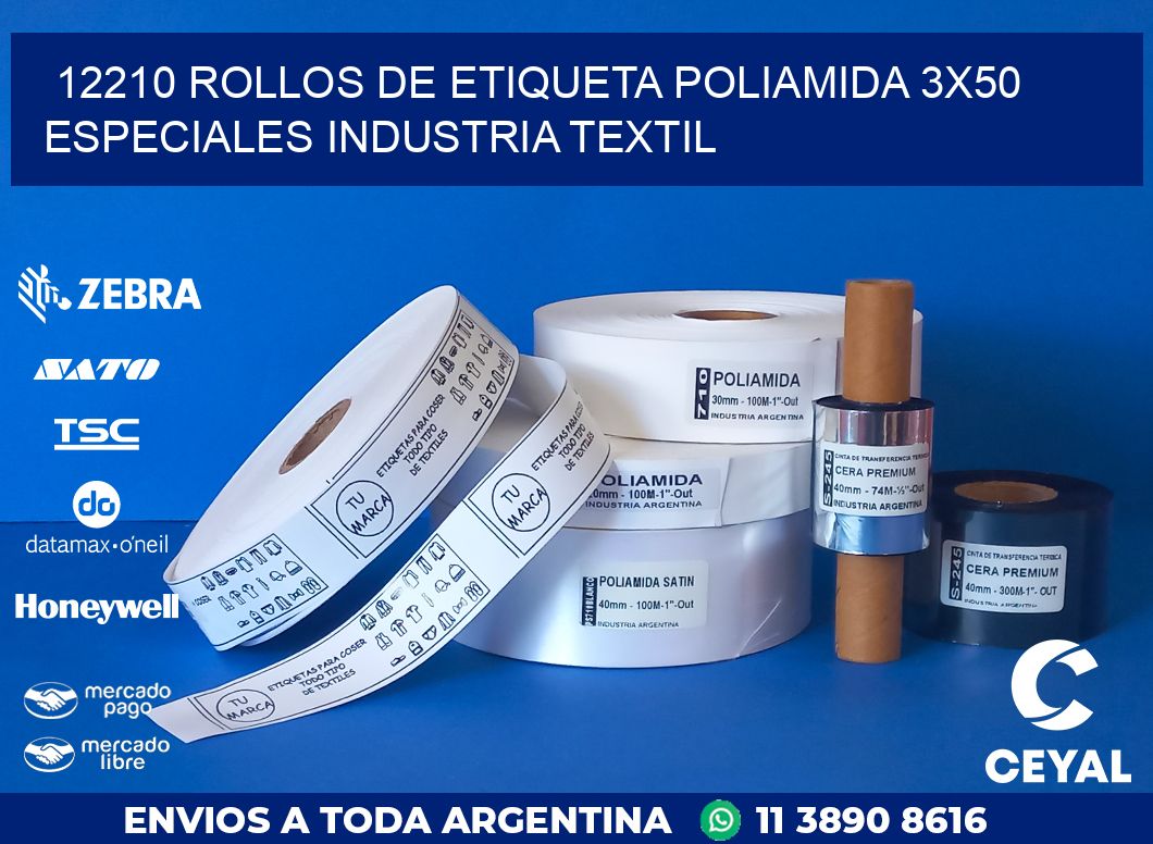 12210 ROLLOS DE ETIQUETA POLIAMIDA 3X50 ESPECIALES INDUSTRIA TEXTIL
