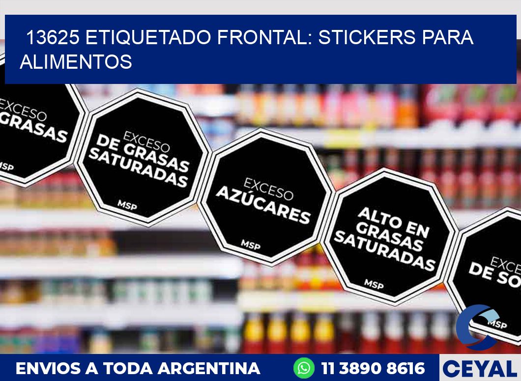 13625 ETIQUETADO FRONTAL: STICKERS PARA ALIMENTOS