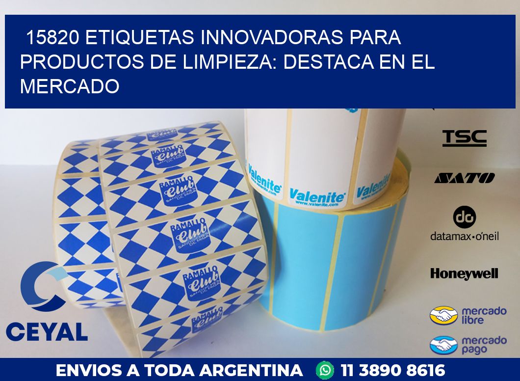 15820 ETIQUETAS INNOVADORAS PARA PRODUCTOS DE LIMPIEZA: DESTACA EN EL MERCADO