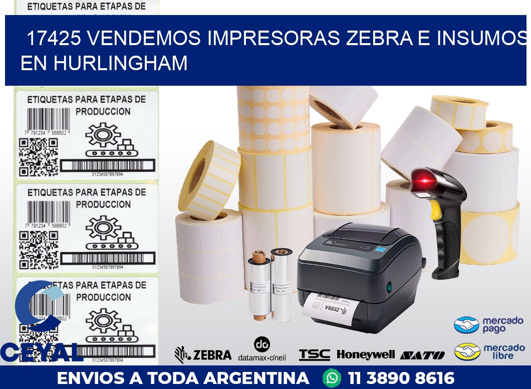 17425 VENDEMOS IMPRESORAS ZEBRA E INSUMOS EN HURLINGHAM