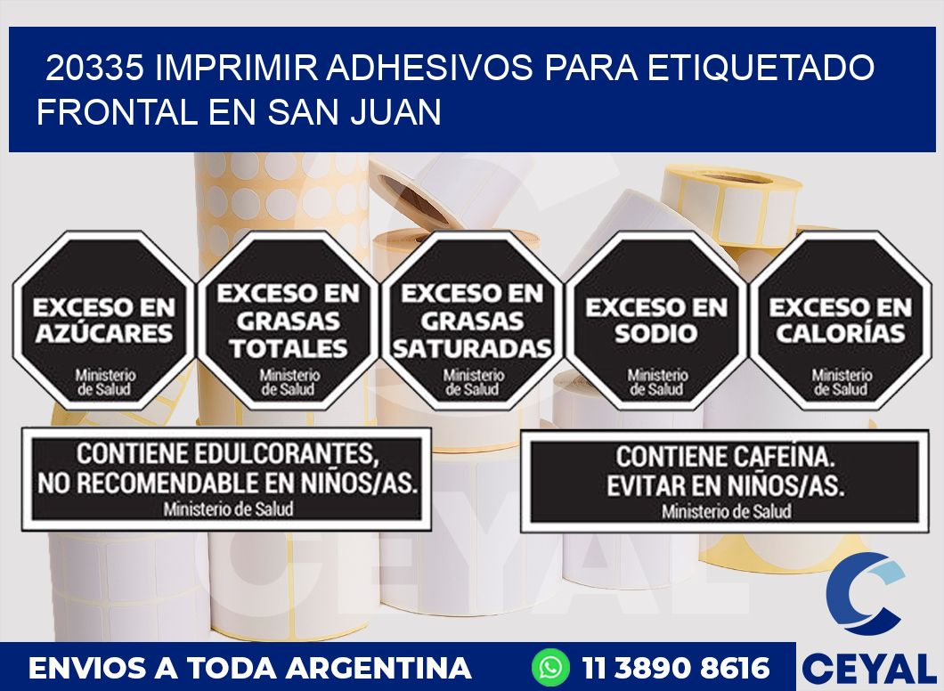 20335 IMPRIMIR ADHESIVOS PARA ETIQUETADO FRONTAL EN SAN JUAN