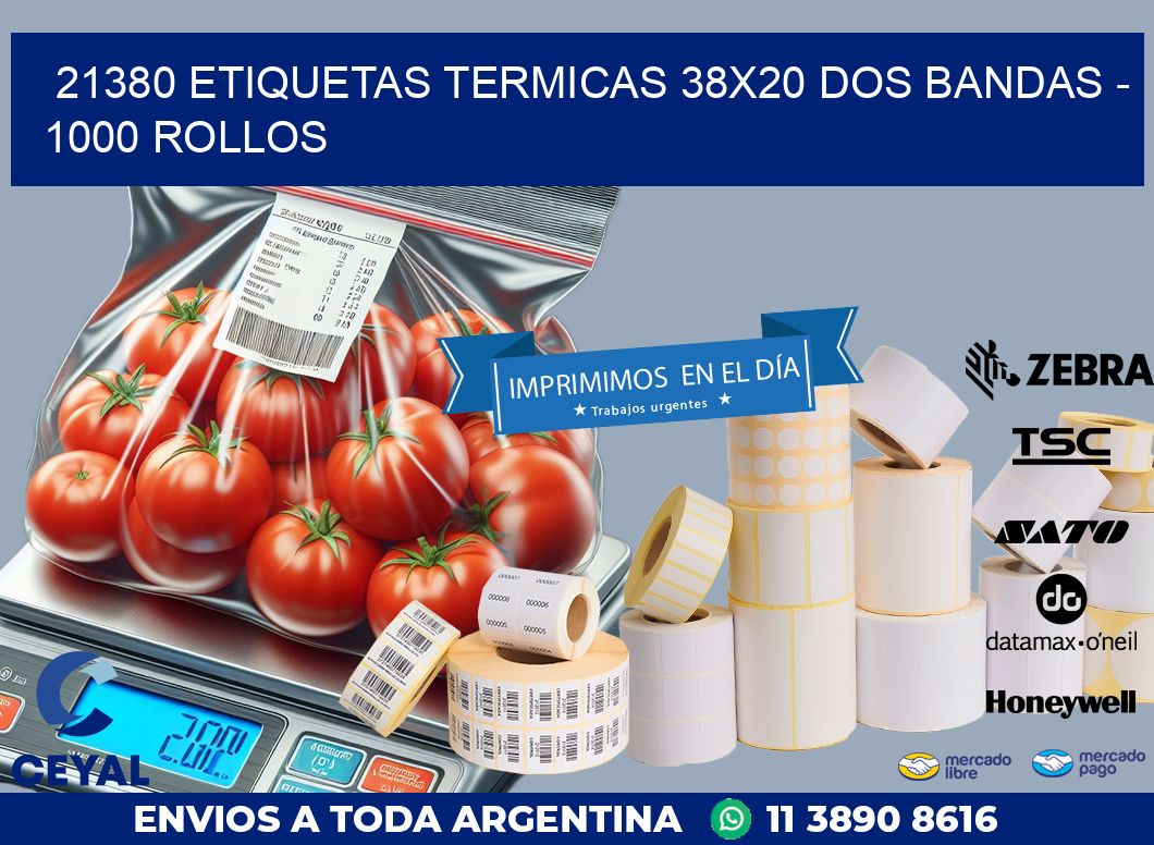 21380 ETIQUETAS TERMICAS 38X20 DOS BANDAS – 1000 ROLLOS