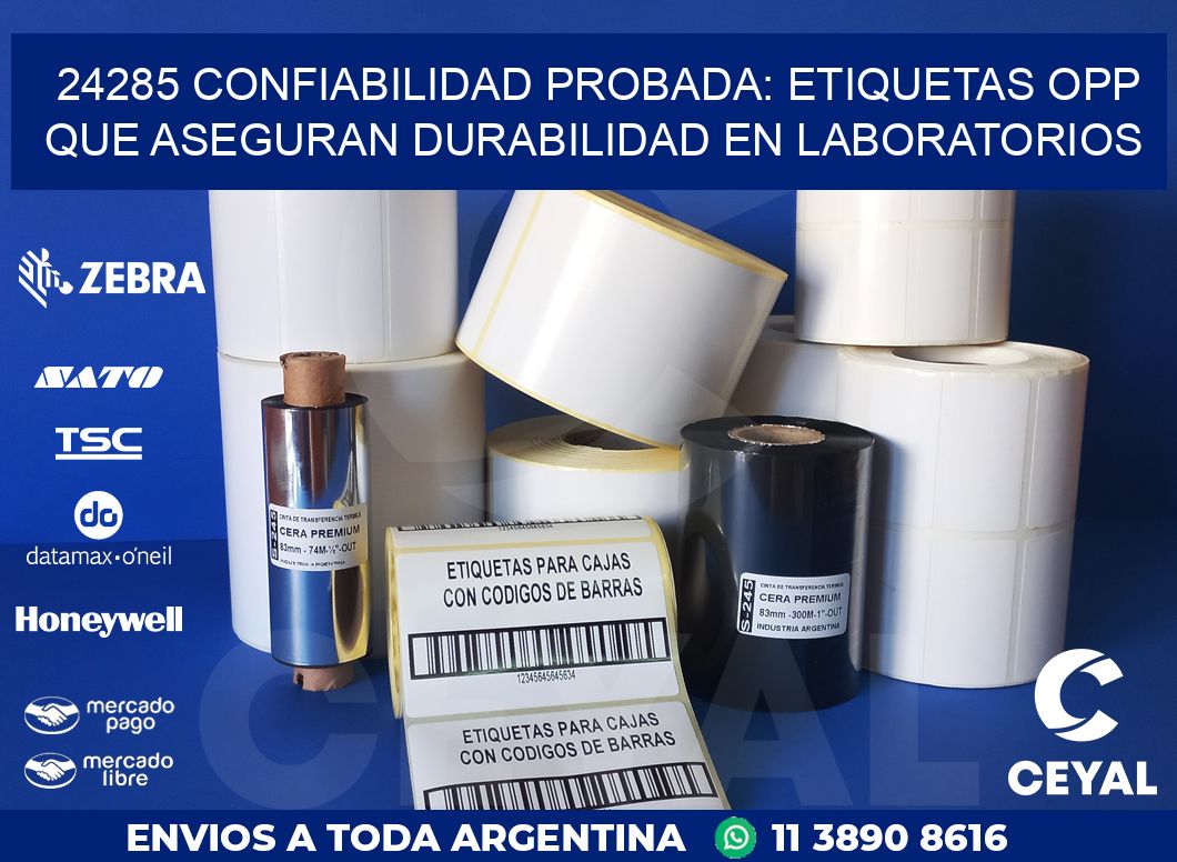 24285 CONFIABILIDAD PROBADA: ETIQUETAS OPP QUE ASEGURAN DURABILIDAD EN LABORATORIOS