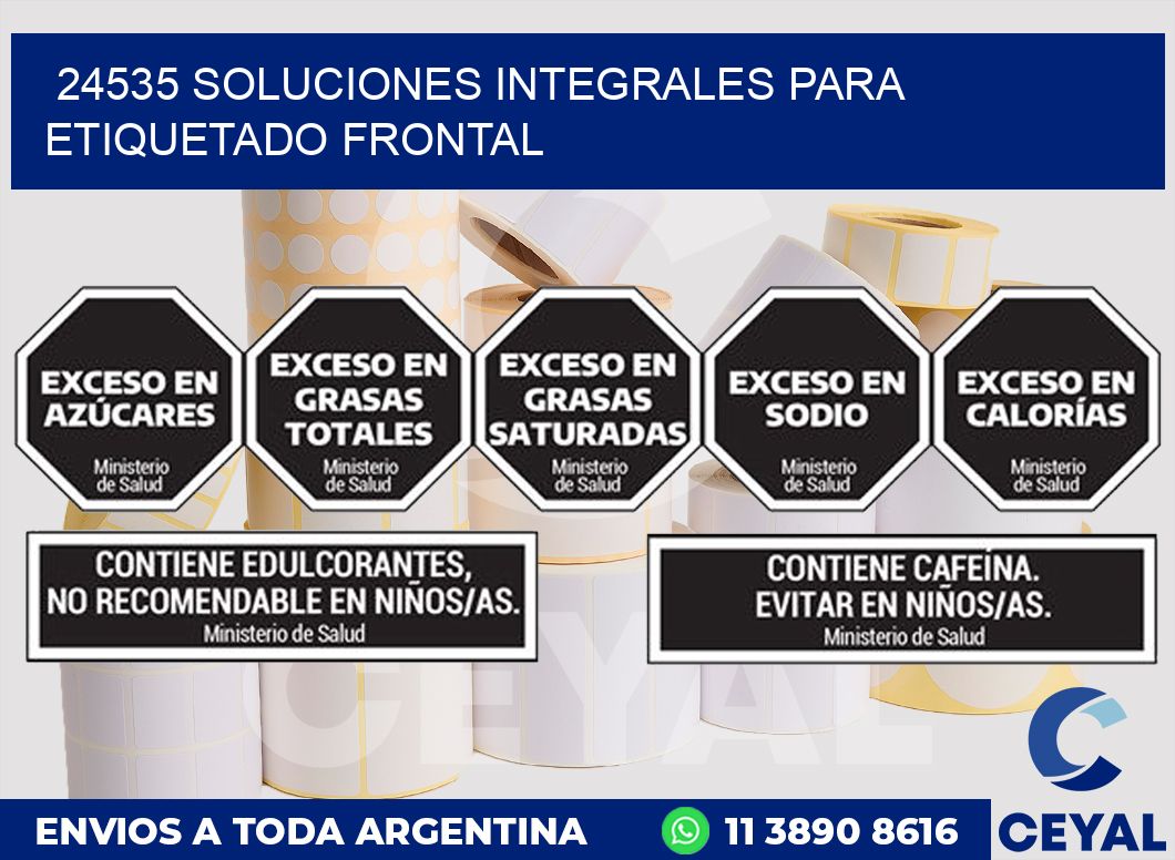 24535 SOLUCIONES INTEGRALES PARA ETIQUETADO FRONTAL