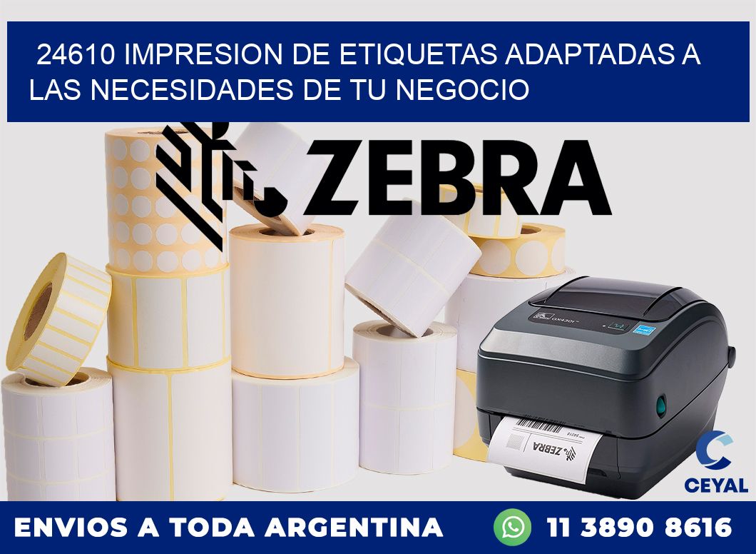 24610 IMPRESION DE ETIQUETAS ADAPTADAS A LAS NECESIDADES DE TU NEGOCIO