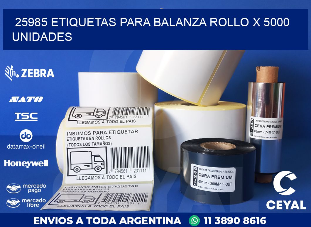 25985 ETIQUETAS PARA BALANZA ROLLO X 5000 UNIDADES