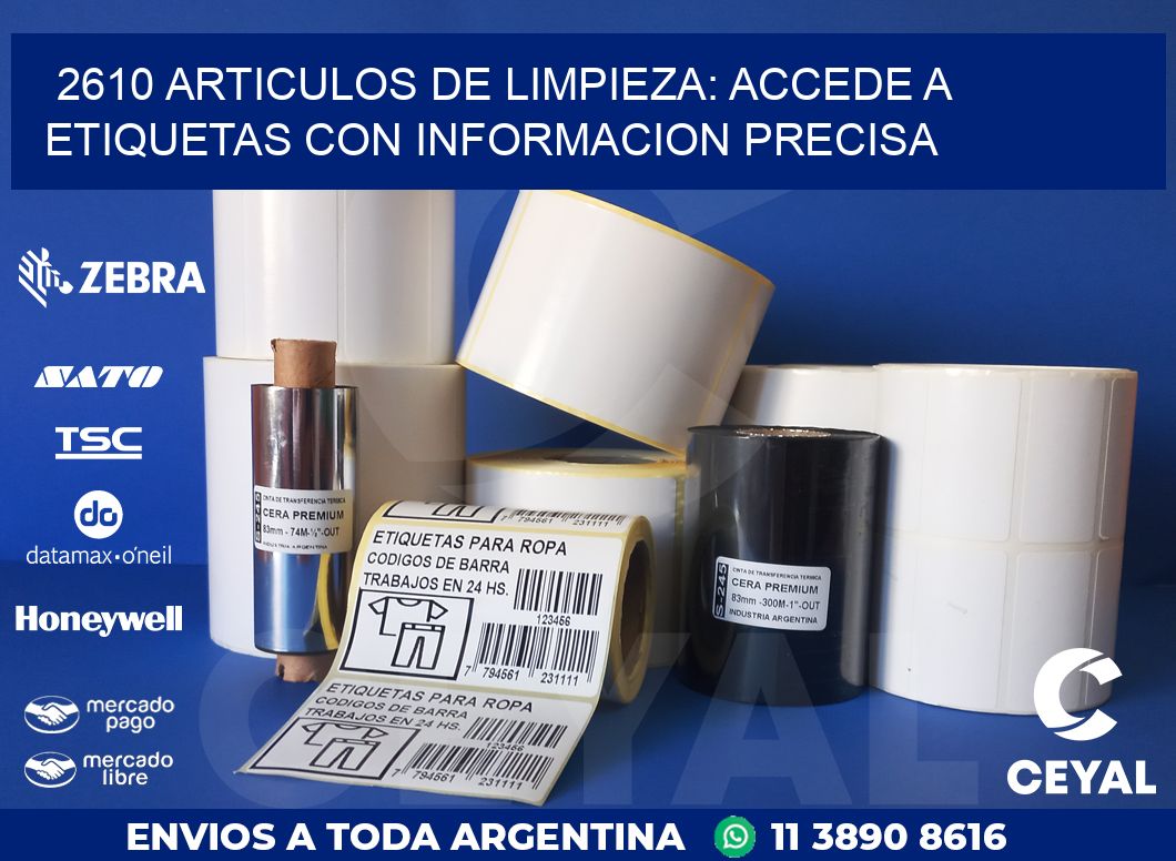 2610 ARTICULOS DE LIMPIEZA: ACCEDE A ETIQUETAS CON INFORMACION PRECISA