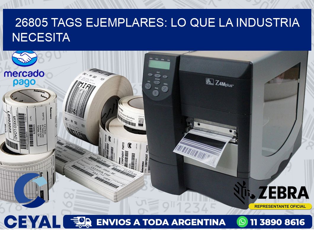 26805 TAGS EJEMPLARES: LO QUE LA INDUSTRIA NECESITA