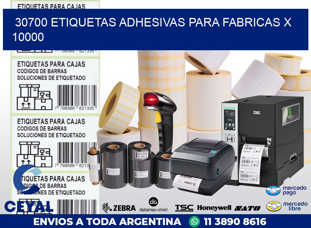 30700 ETIQUETAS ADHESIVAS PARA FABRICAS X 10000