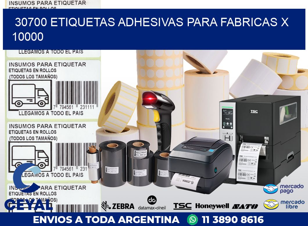 30700 ETIQUETAS ADHESIVAS PARA FABRICAS X 10000