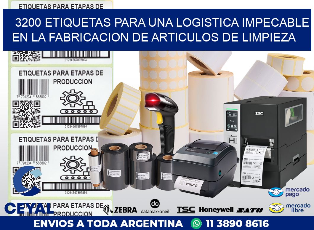 3200 ETIQUETAS PARA UNA LOGISTICA IMPECABLE EN LA FABRICACION DE ARTICULOS DE LIMPIEZA