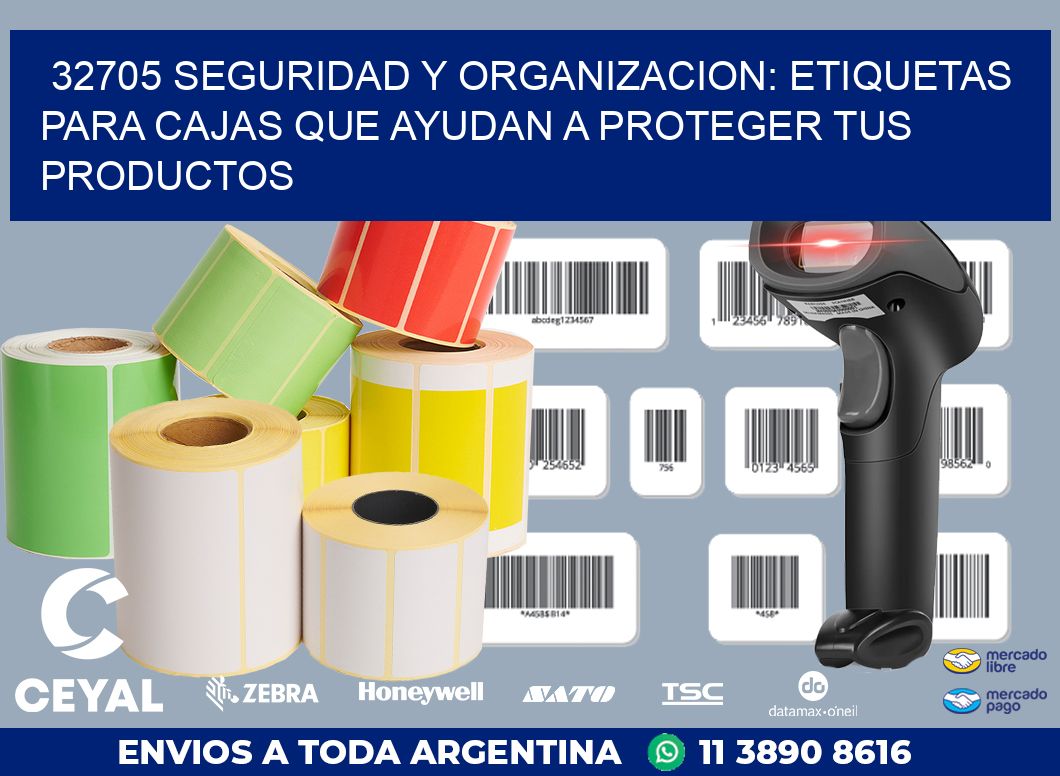32705 SEGURIDAD Y ORGANIZACION: ETIQUETAS PARA CAJAS QUE AYUDAN A PROTEGER TUS PRODUCTOS