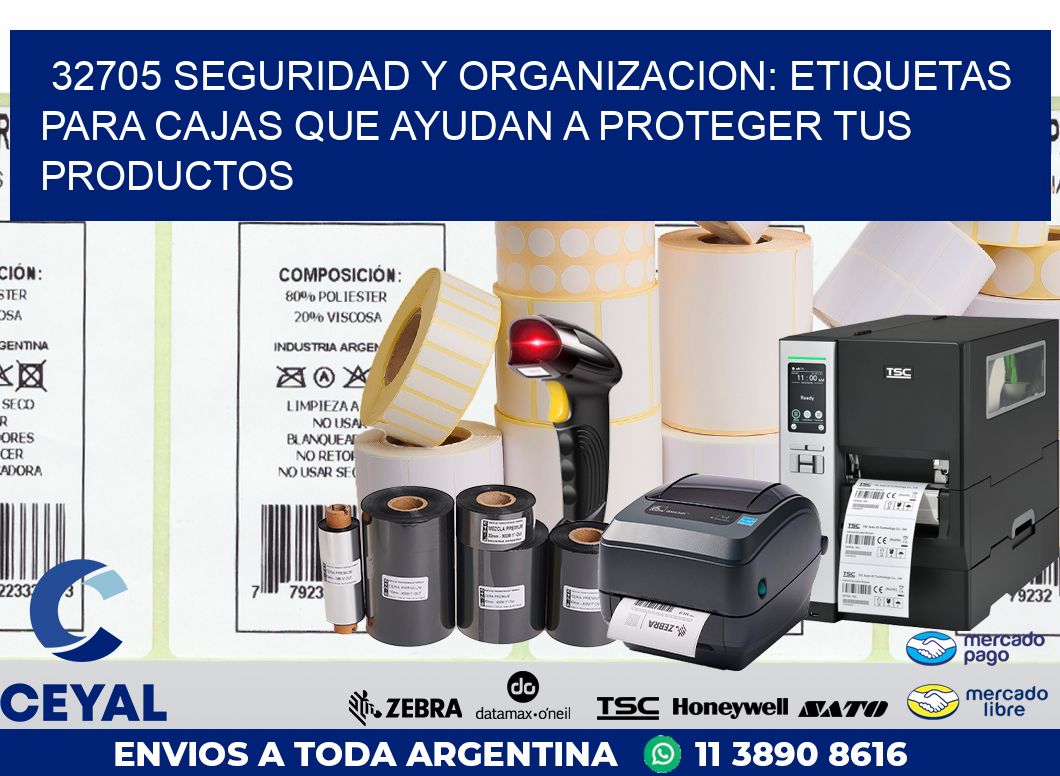 32705 SEGURIDAD Y ORGANIZACION: ETIQUETAS PARA CAJAS QUE AYUDAN A PROTEGER TUS PRODUCTOS